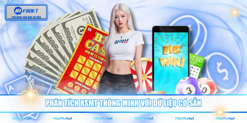 Phân tích XSMT thông minh với dữ liệu có sẵn